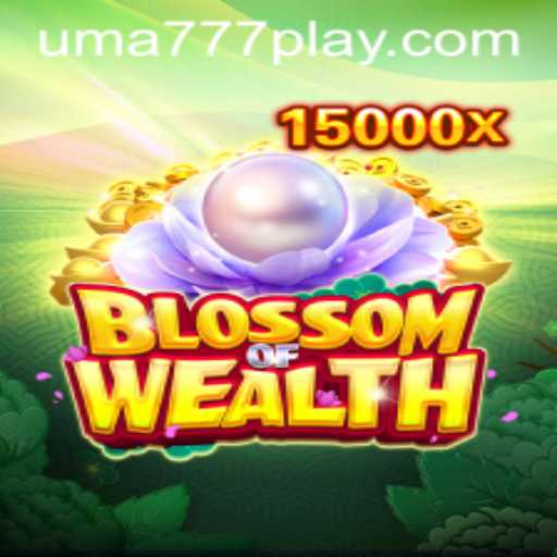 Blossom of Wealth: An In-Depth Look into the Game Featuring UMA 777