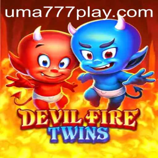 Discovering the Thrills of DevilFireTwins: Enter the Realm of UMA 777