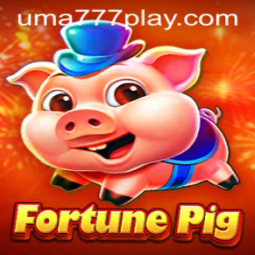 Exploring the Exciting World of FortunePig: A True Gaming Adventure with UMA 777