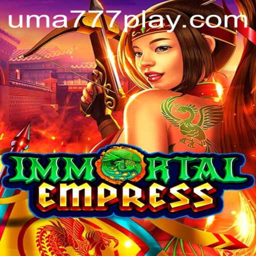 ImmortalEmpress: UMA 777 Game Unveiled