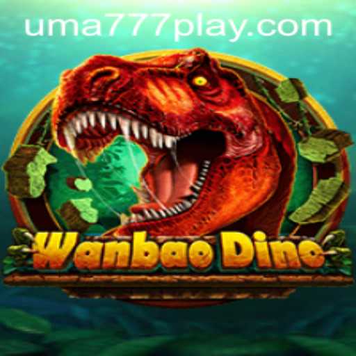 WanBaoDino: A Unique Adventure in the World of UMA 777