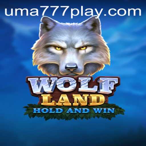 Unveiling WolfLand: Exploring the Engaging World of UMA 777