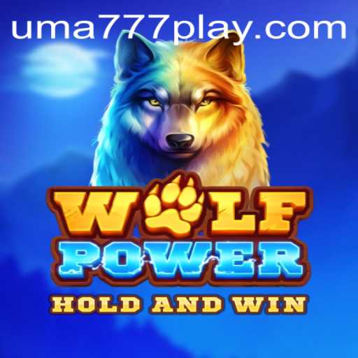 Unleashing the Adventure of WolfPower: A New Era with UMA 777